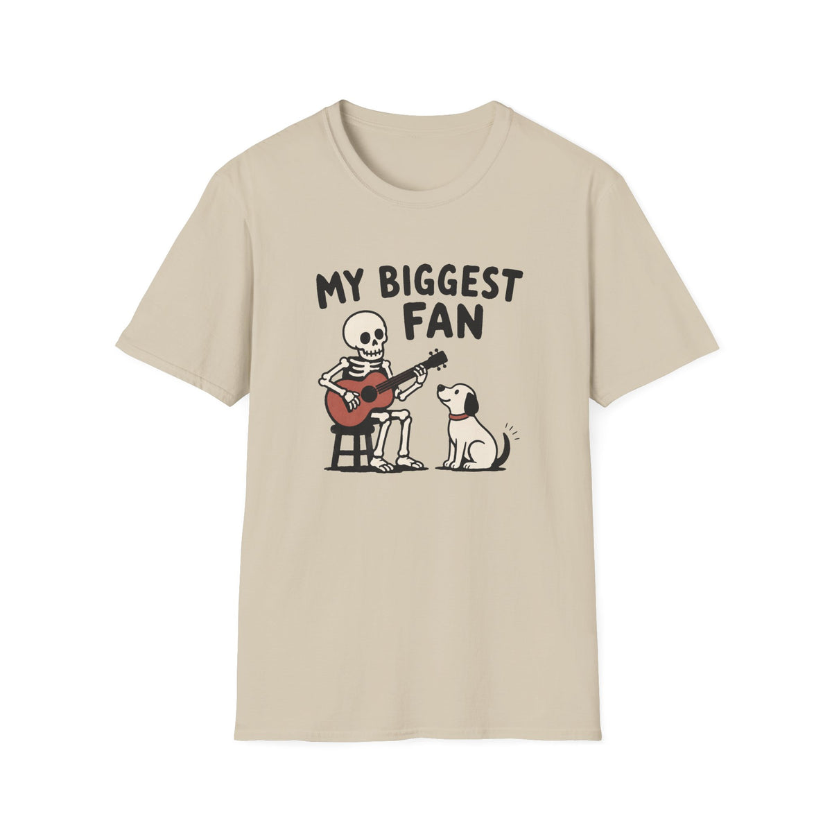 My Biggest Fan T-Shirt