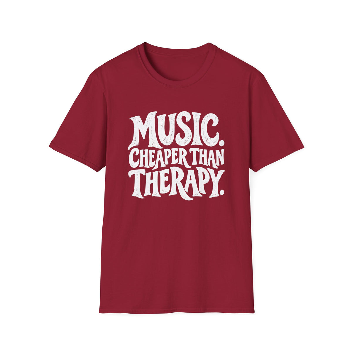 Cheaper Than Therapy T-Shirt