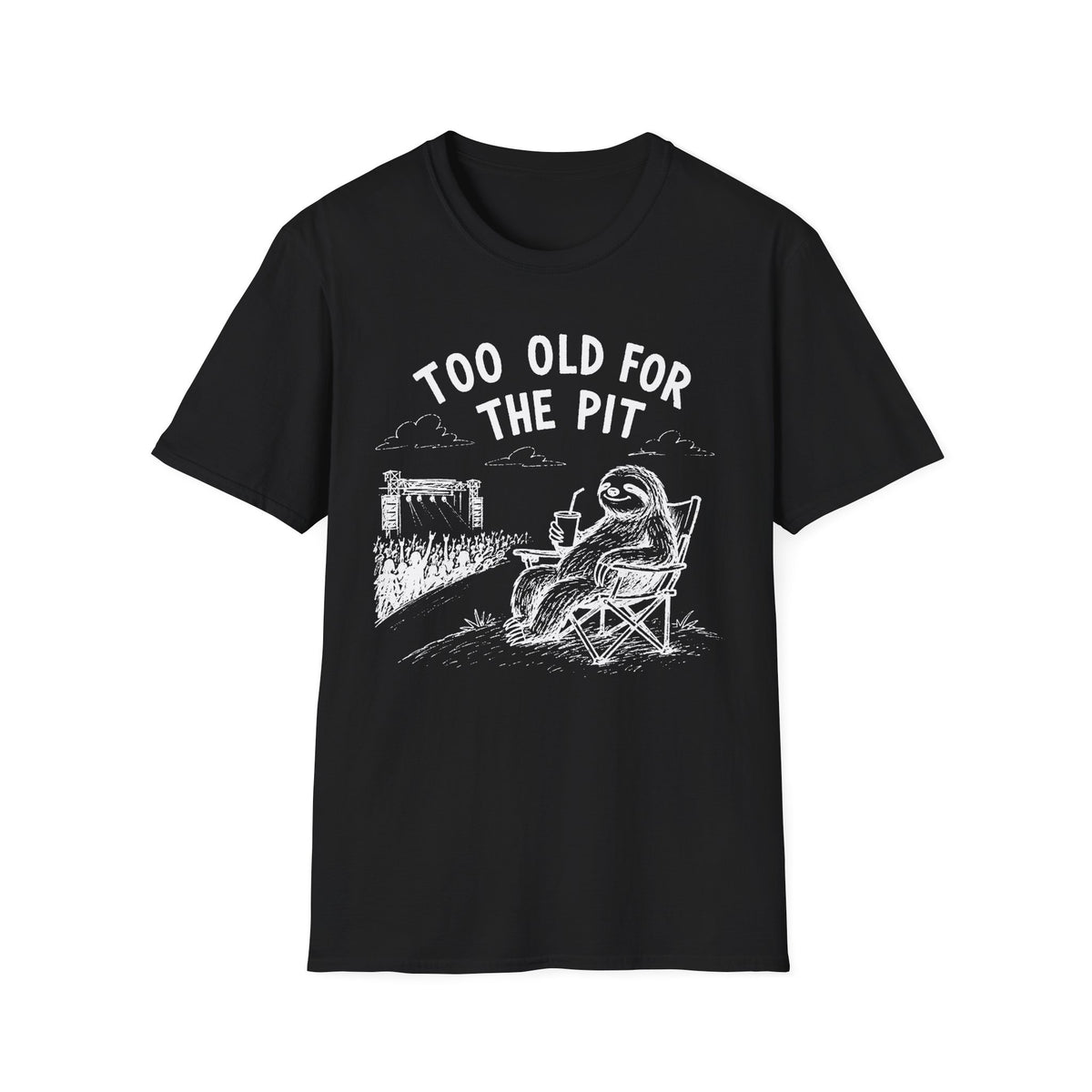 Too Old For The Pit T-Shirt