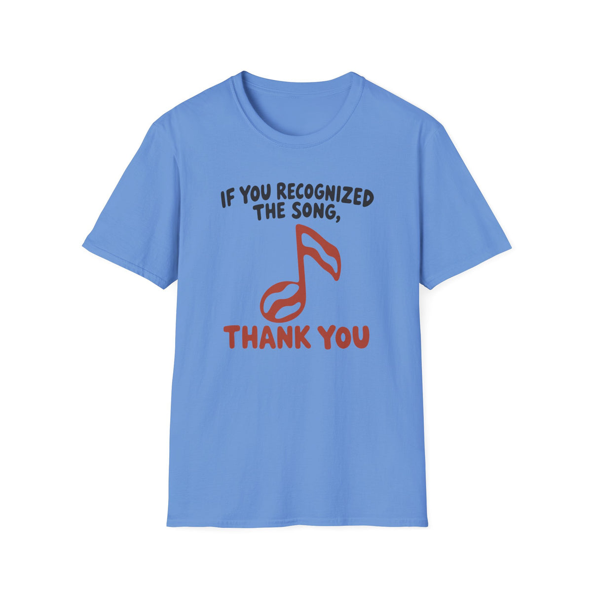 Recognized The Song T-Shirt
