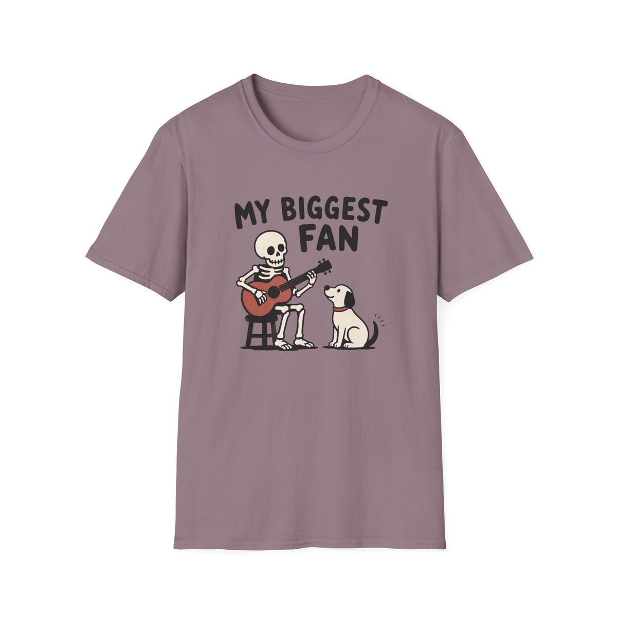 My Biggest Fan T-Shirt