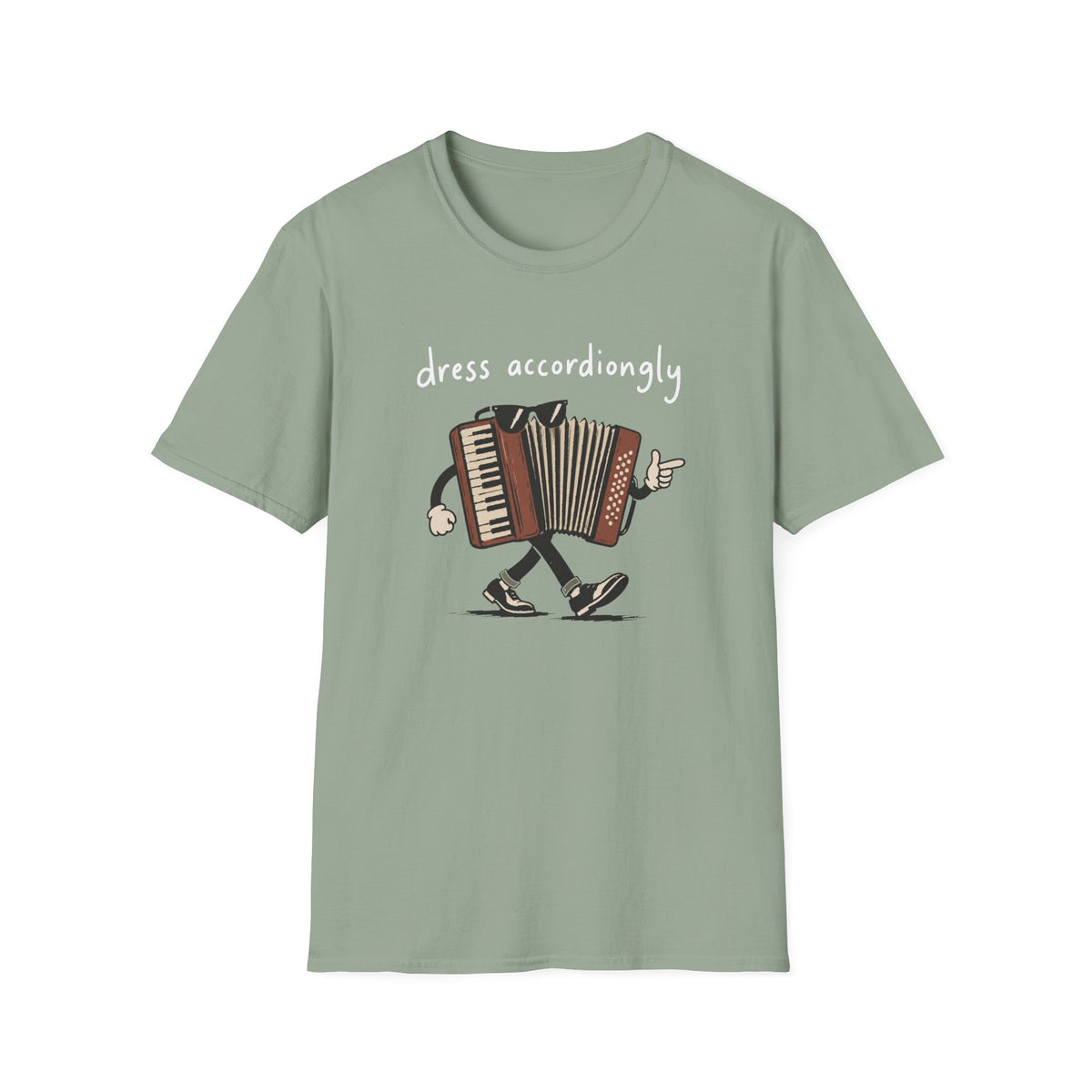 Dress Accordiongly T-Shirt