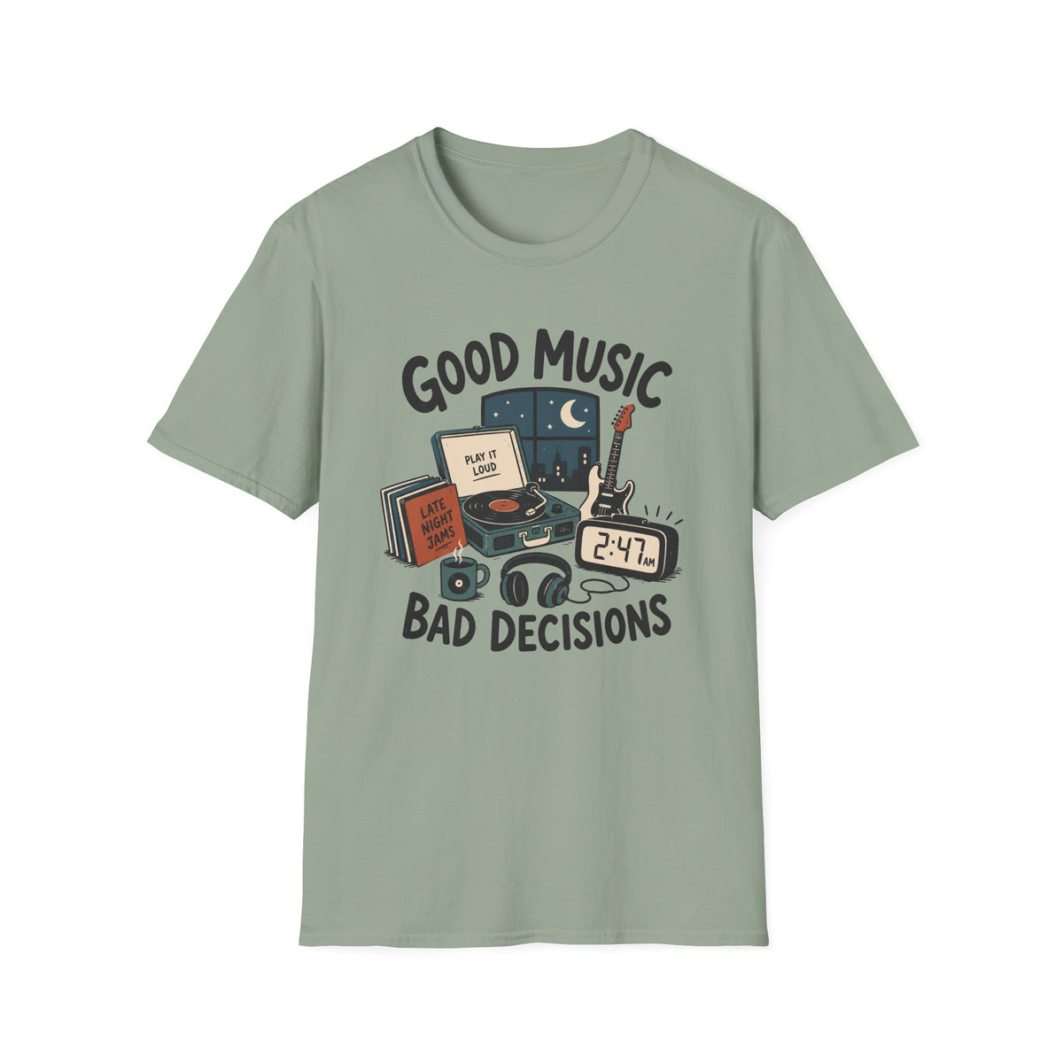 Good Music, Bad Decisions T-Shirt