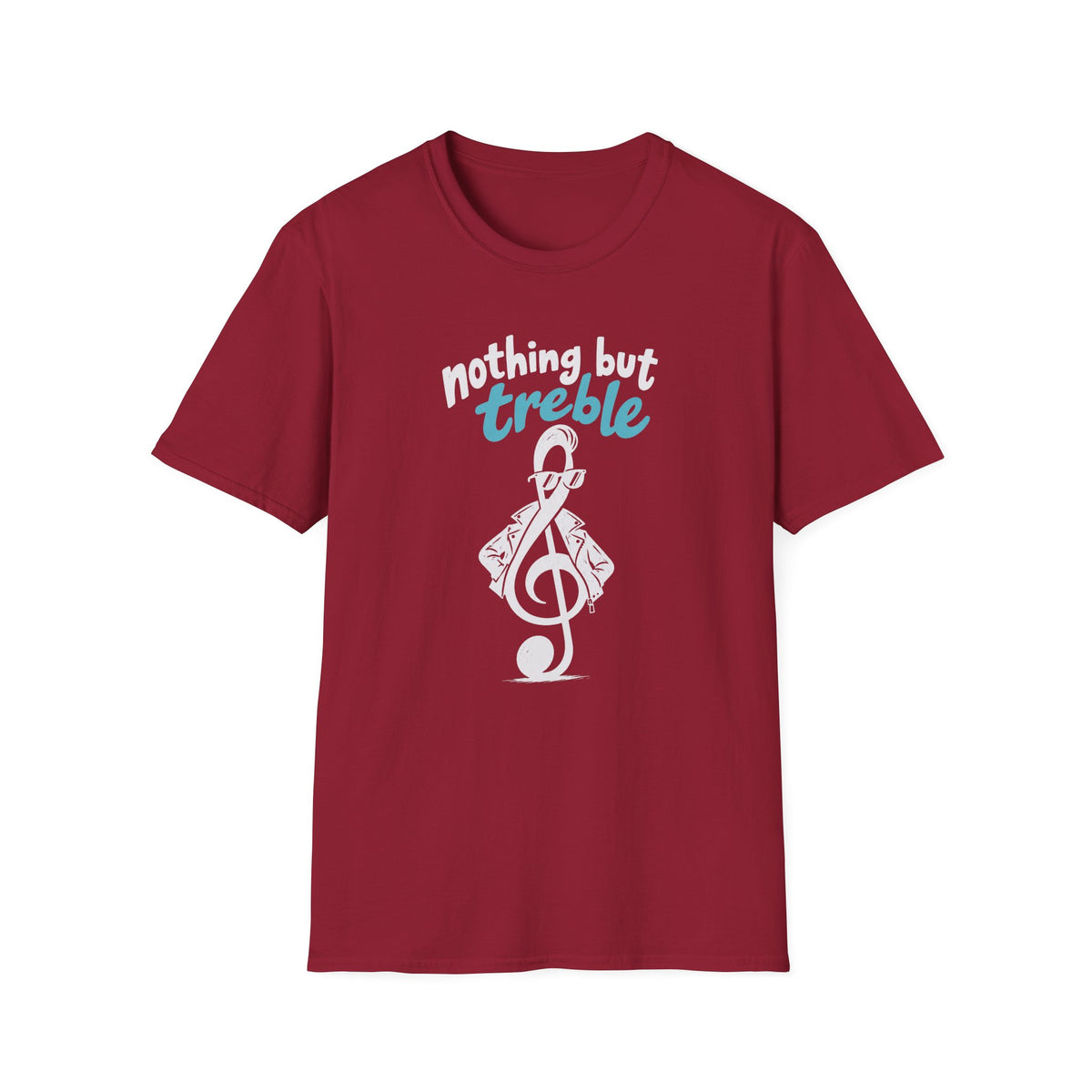 Nothing But Treble T-Shirt