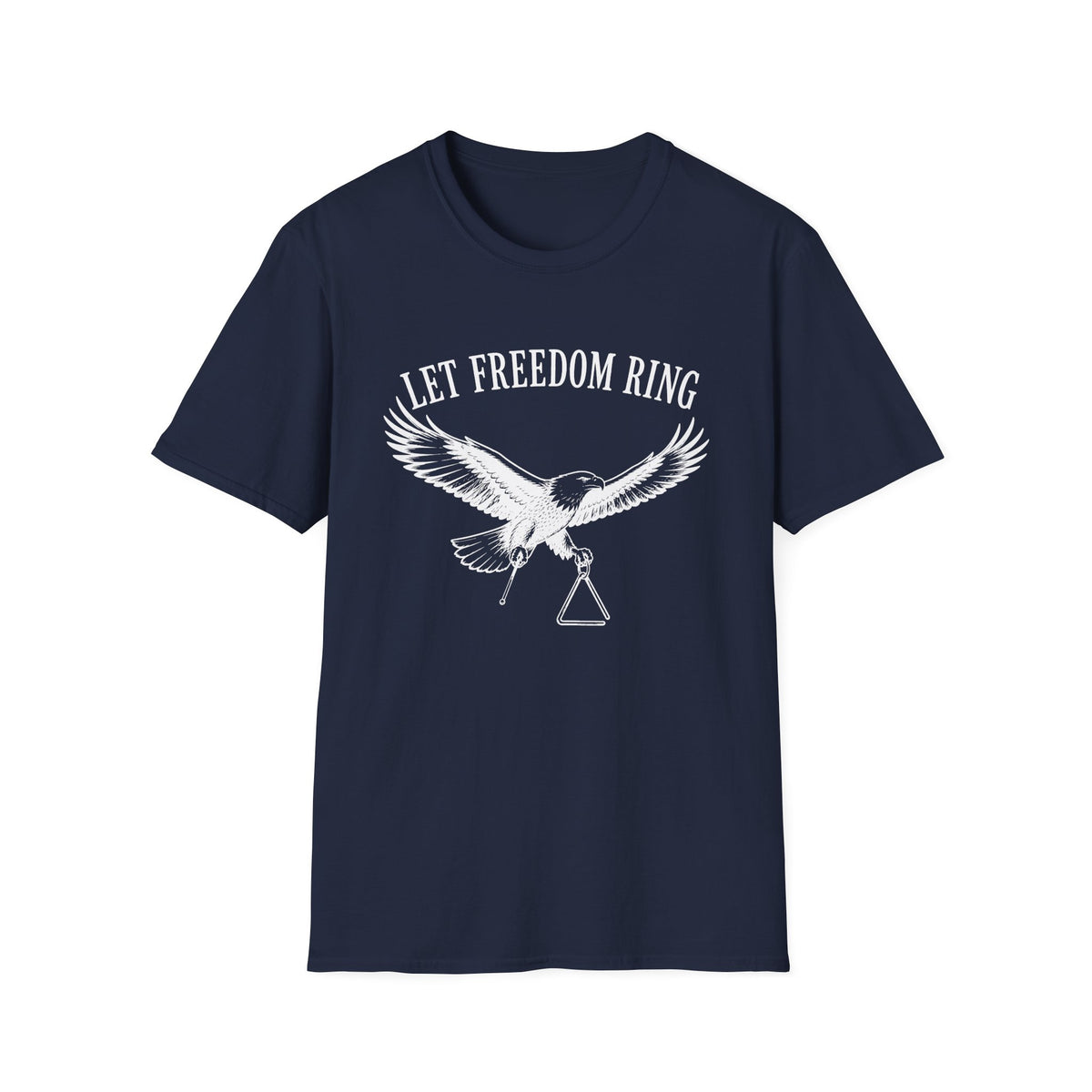 Let Freedom Ring T-Shirt