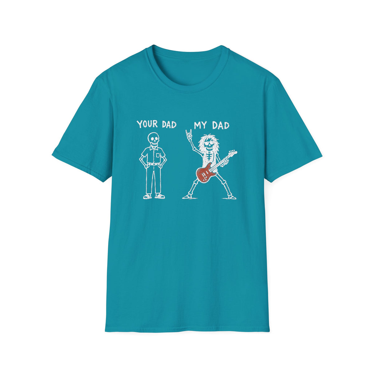 Your Dad / My Dad T-Shirt