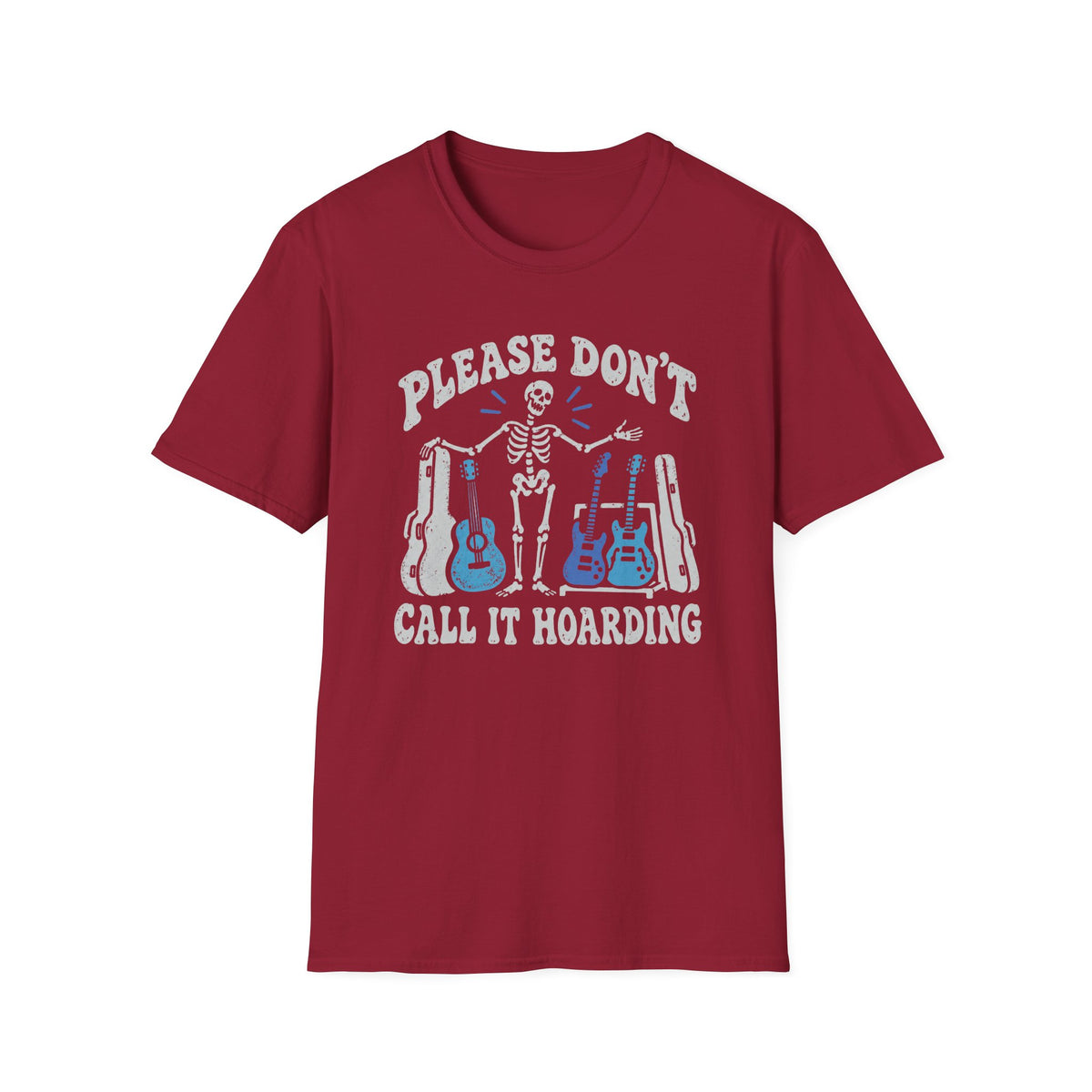 Don't Call It Hoarding T‑Shirt