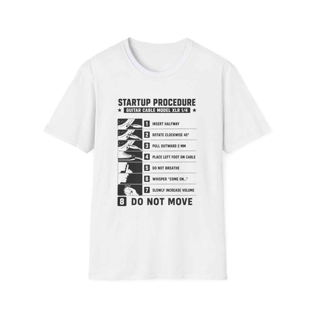 Guitar Cable Startup Procedure T-Shirt