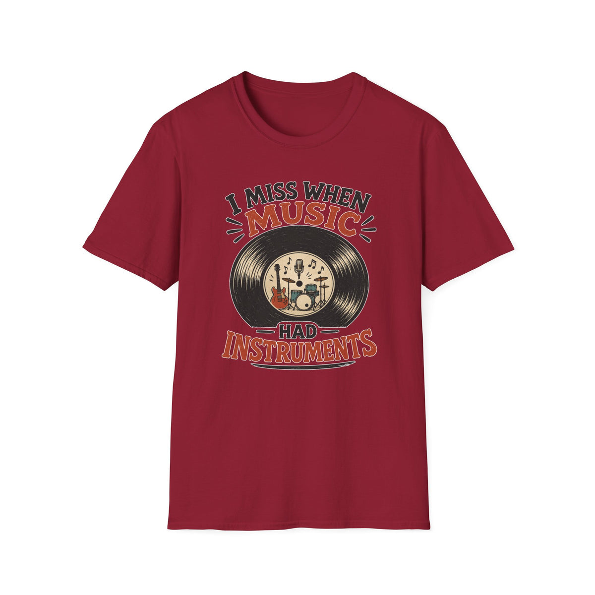 I Miss When Music Had Instruments T-Shirt
