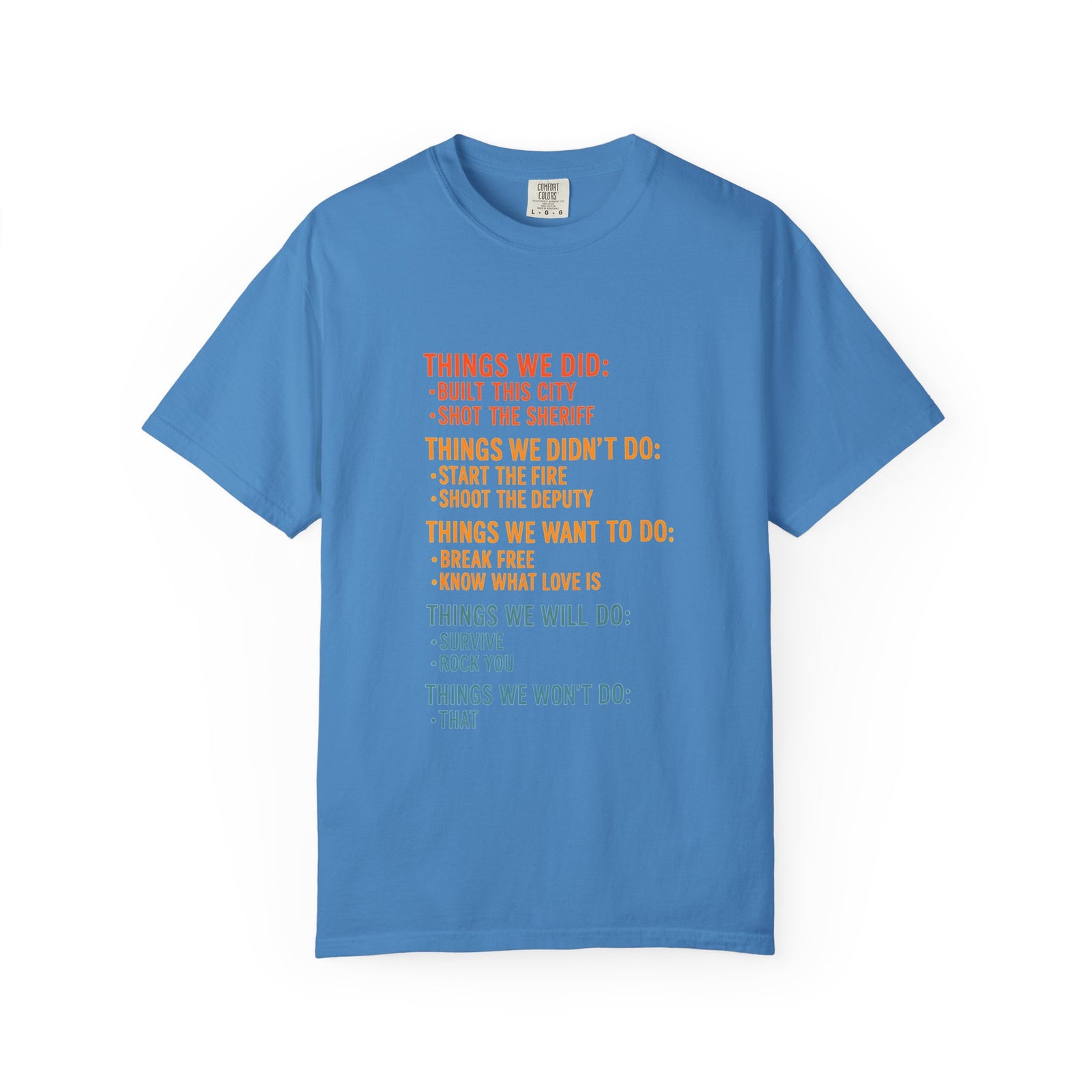 Things We Did T-Shirt