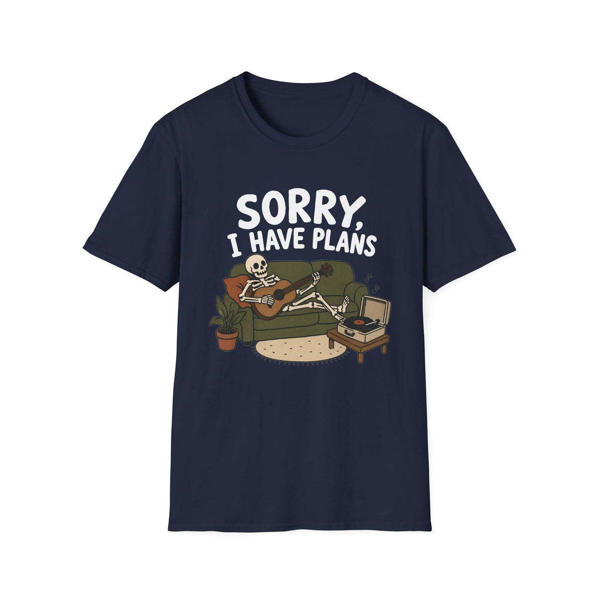 Sorry, I Have Plans T-Shirt