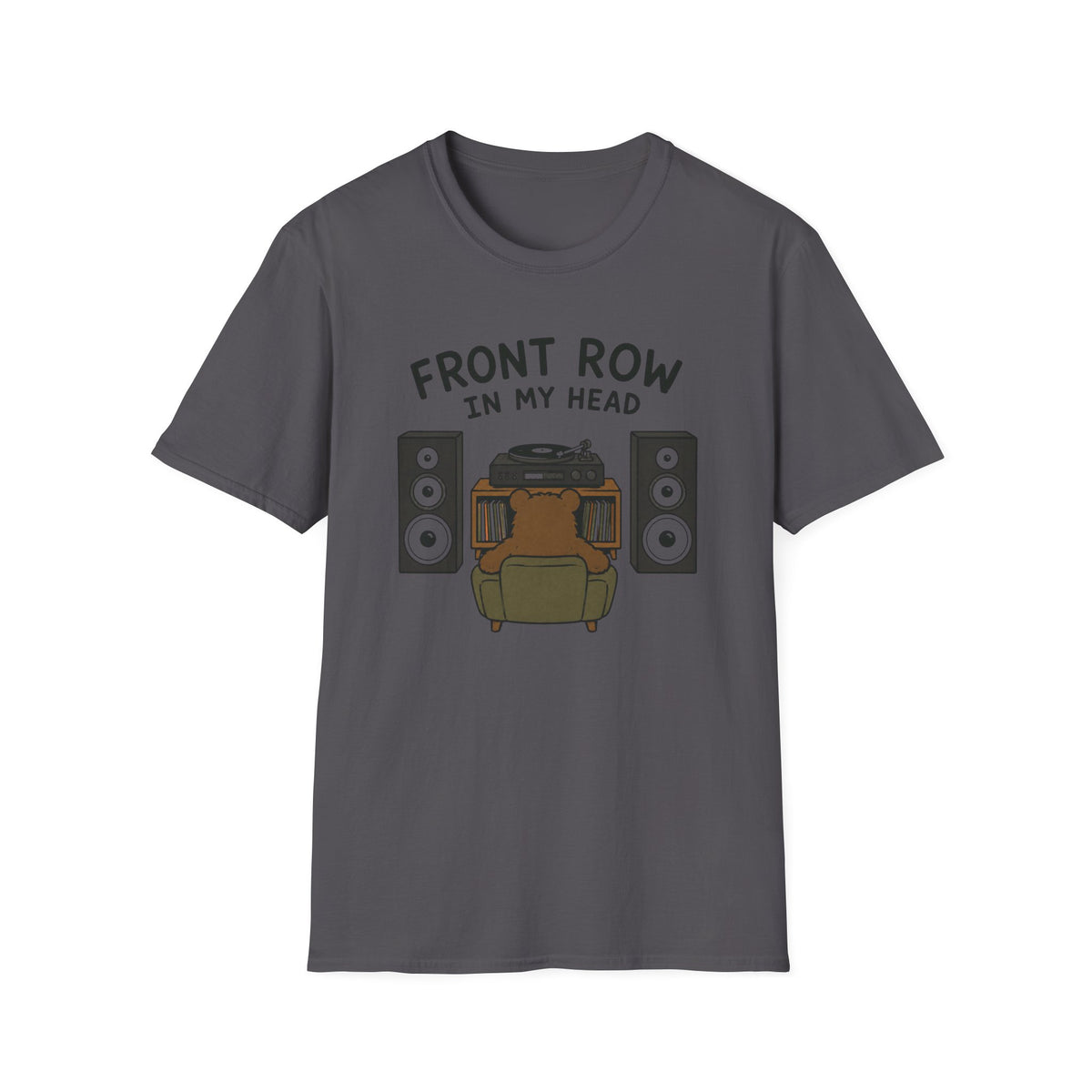 Front Row In My Head T‑Shirt