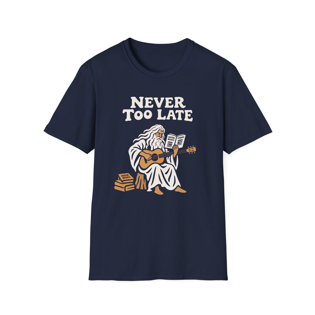 Never Too Late T-Shirt