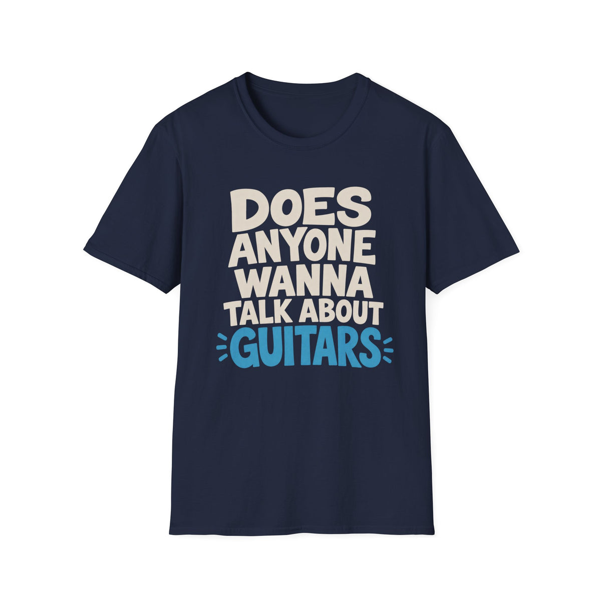 Wanna Talk About Guitars T‑Shirt