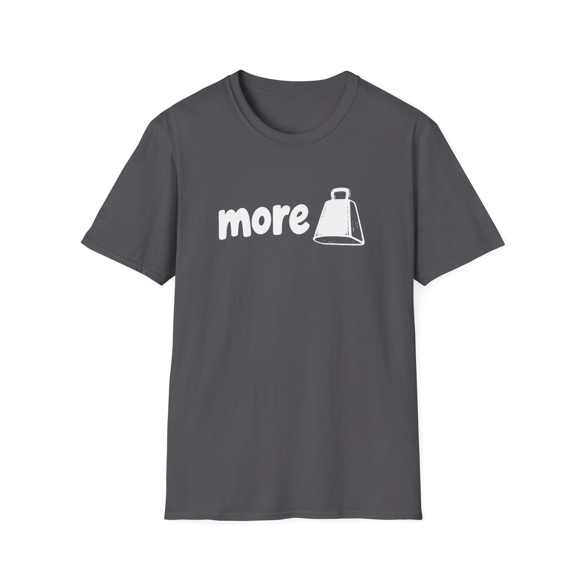 More Cowbell T-Shirt