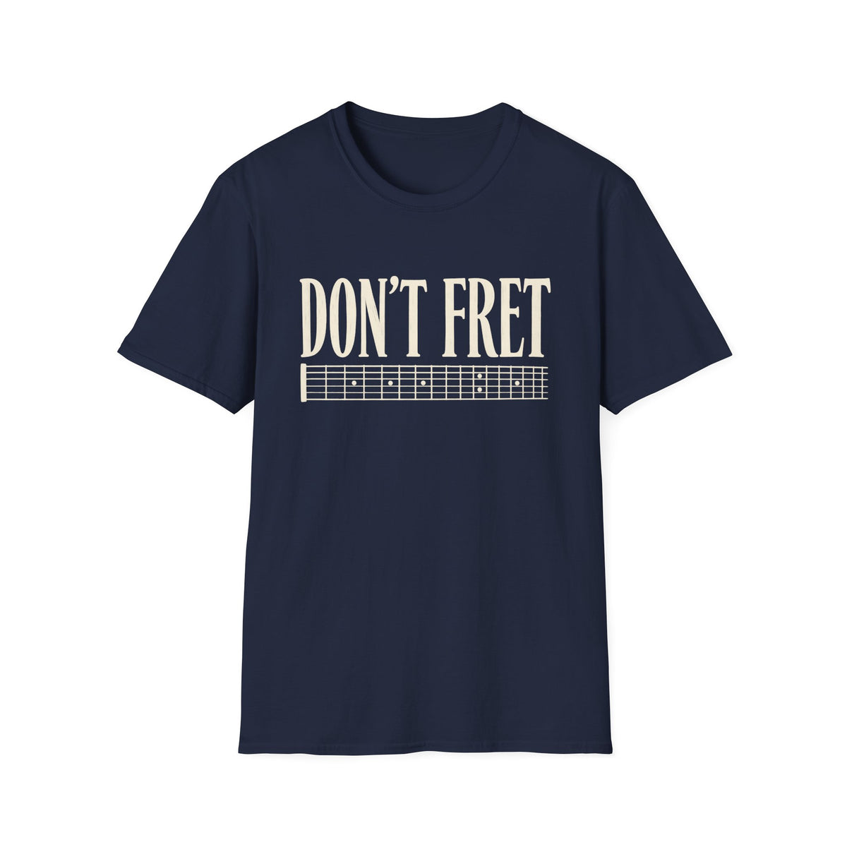 Guitar 'Don't Fret' T-Shirt