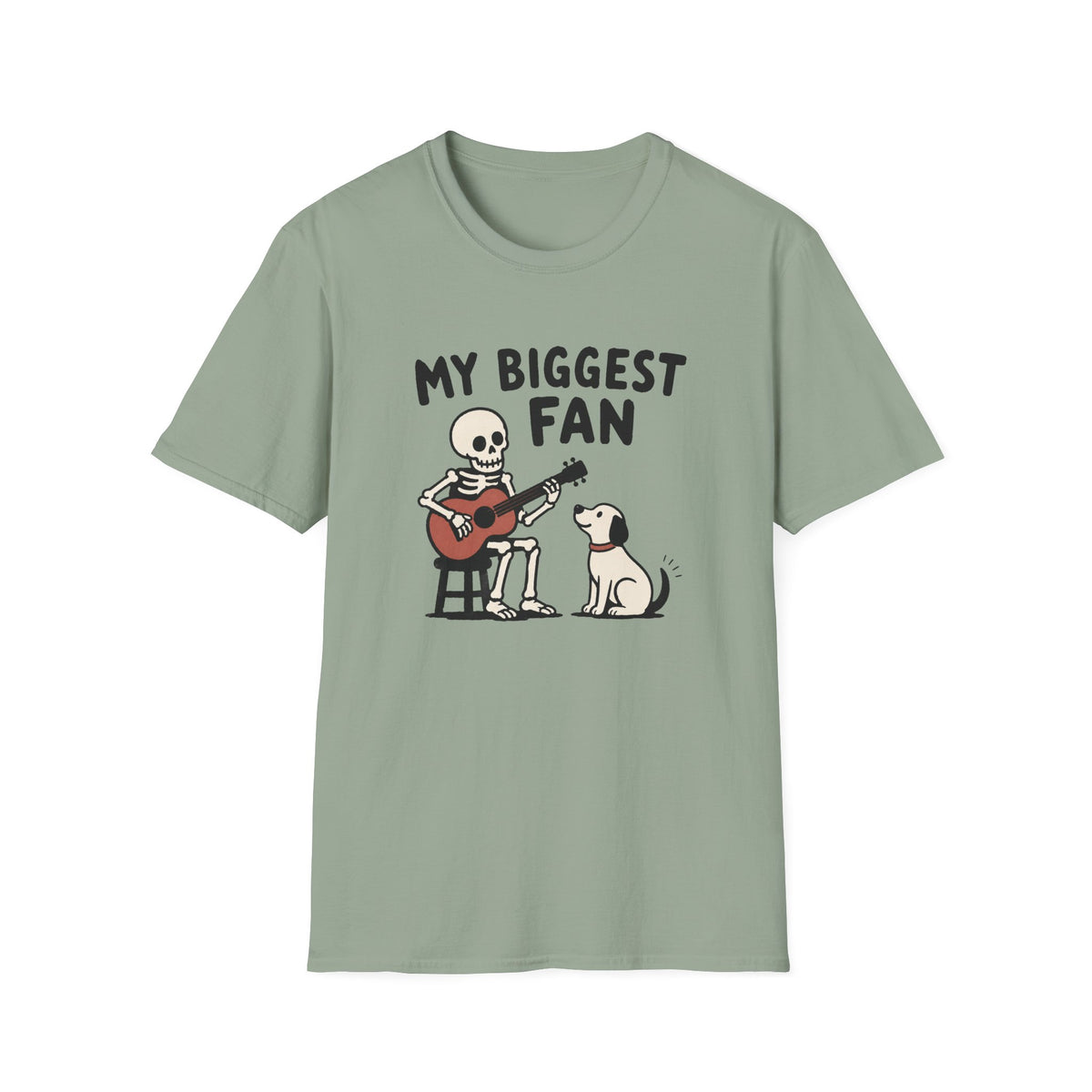 My Biggest Fan T-Shirt