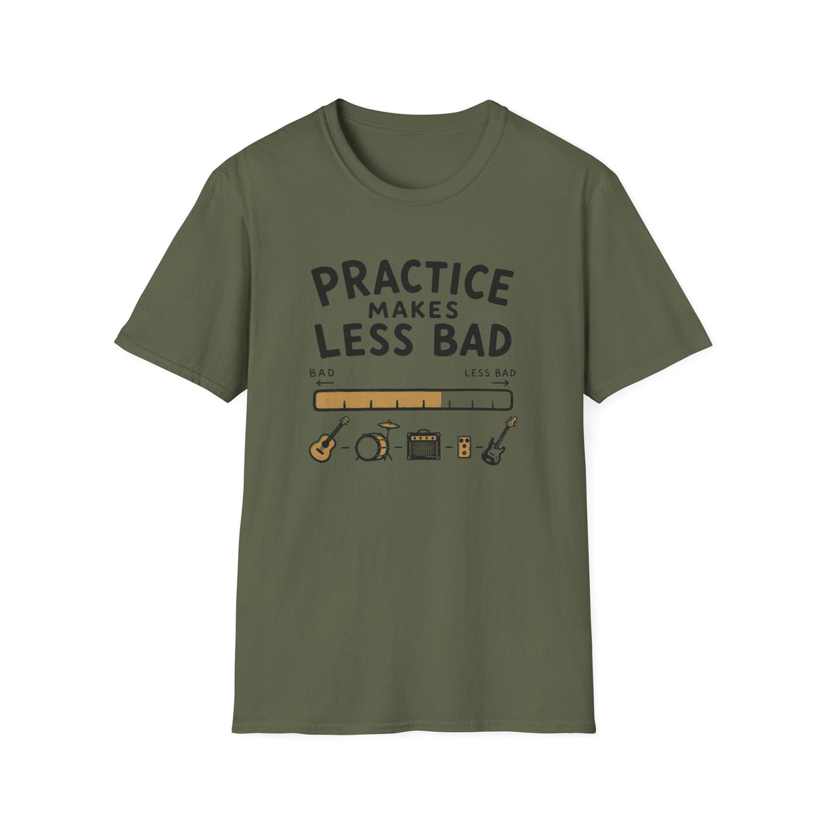 Practice Makes Less Bad T-Shirt