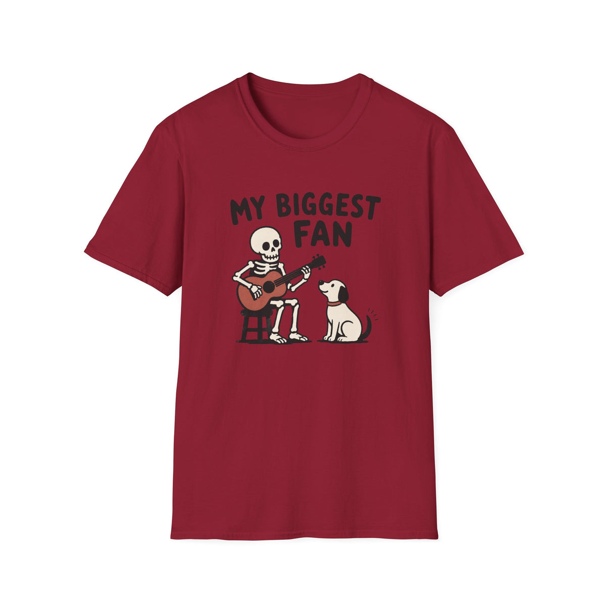 My Biggest Fan T-Shirt