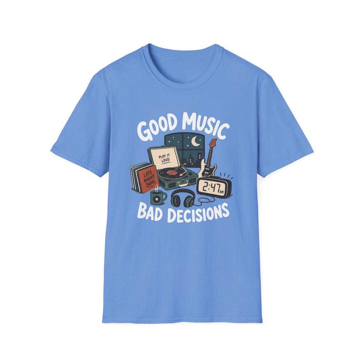 Good Music, Bad Decisions T-Shirt