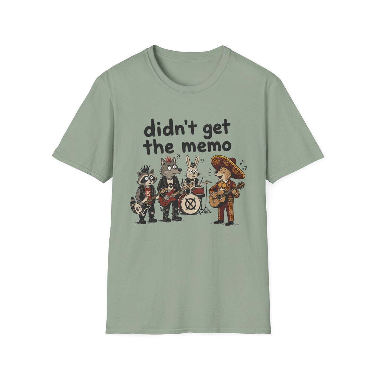 Didn’t Get the Memo T-Shirt