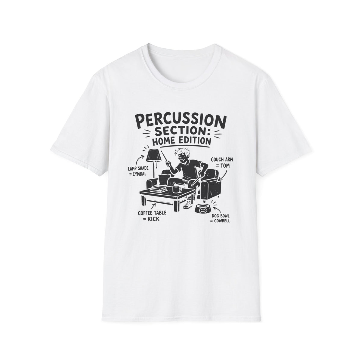 Percussion Section: Home Edition T-Shirt