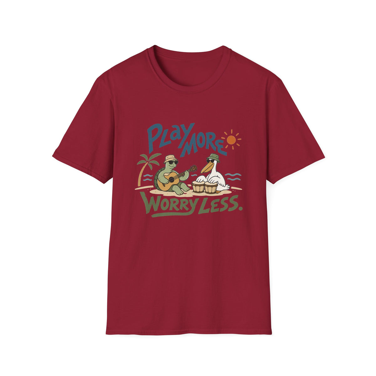 Play More Worry Less T-Shirt