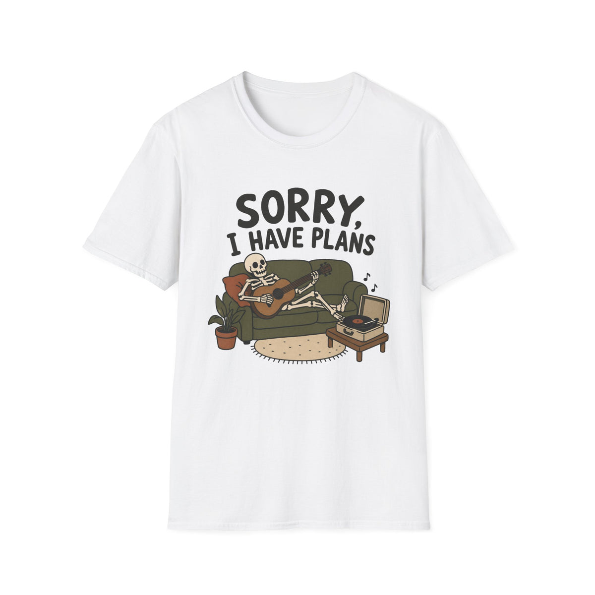 Sorry, I Have Plans T-Shirt