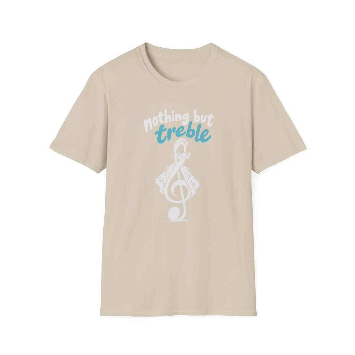 Nothing But Treble T-Shirt