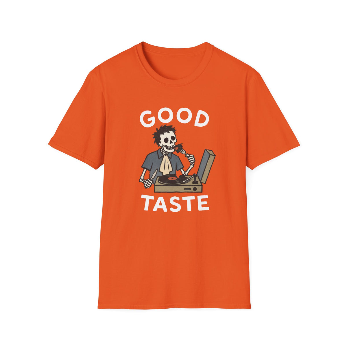 Good Taste T-Shirt