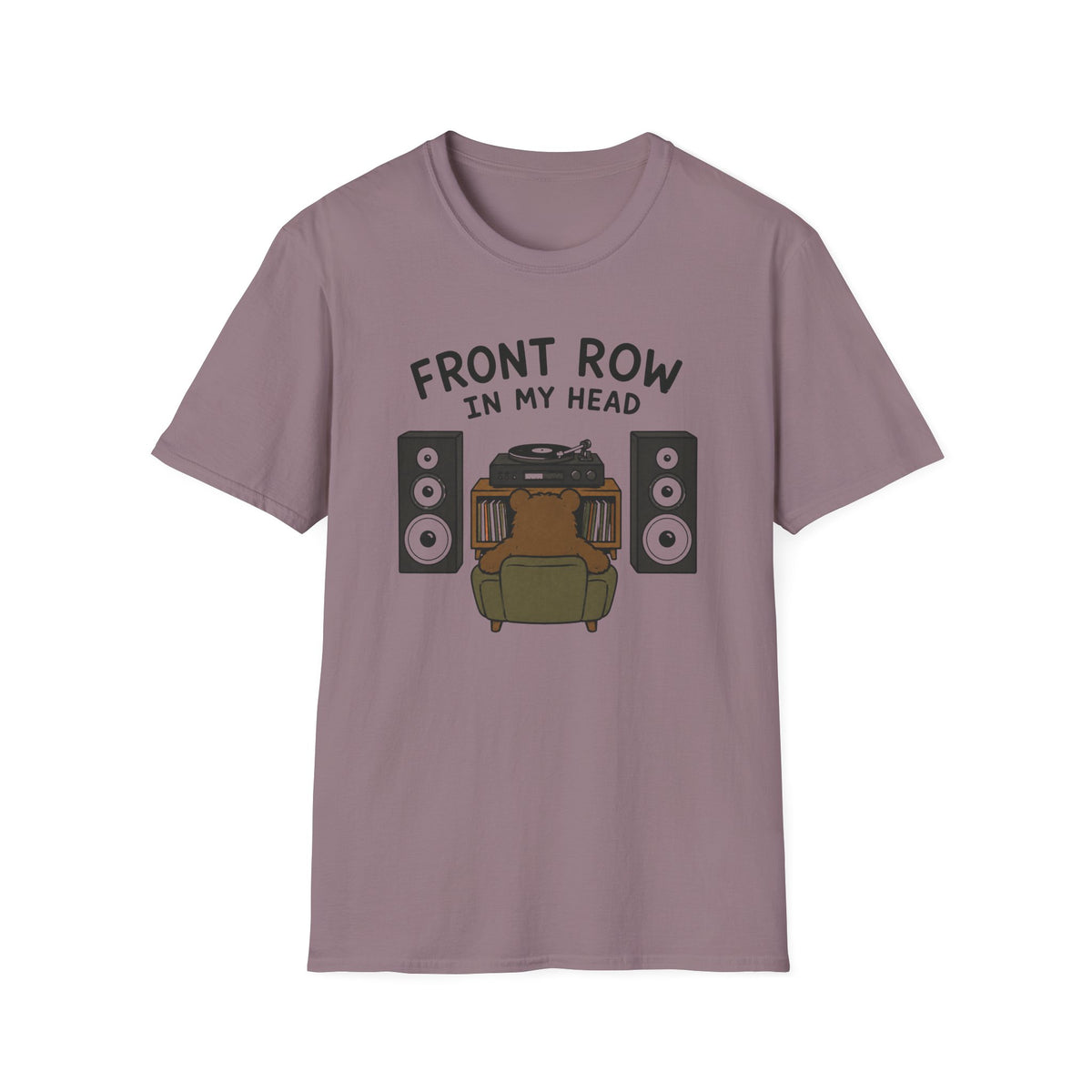 Front Row In My Head T‑Shirt