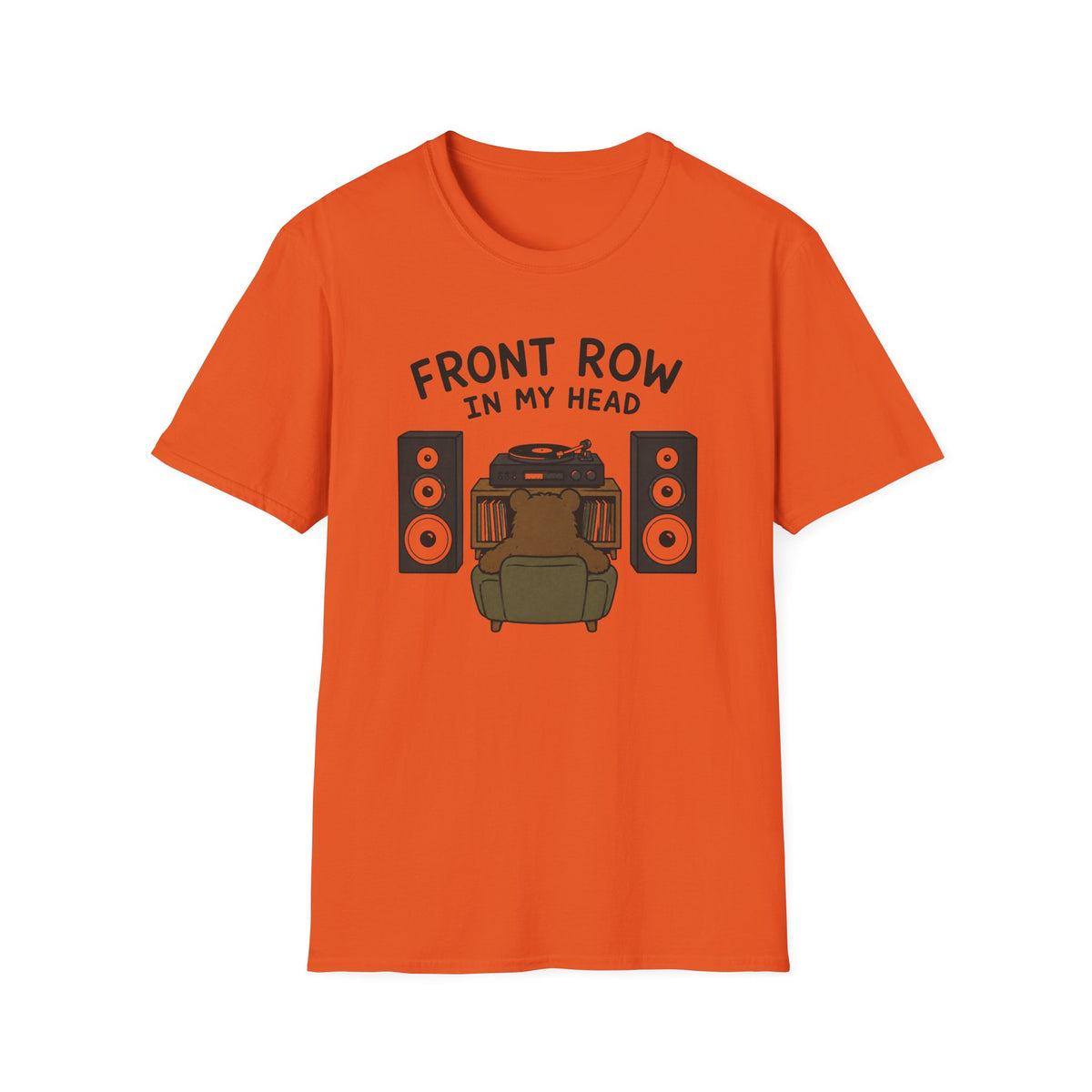 Front Row In My Head T‑Shirt