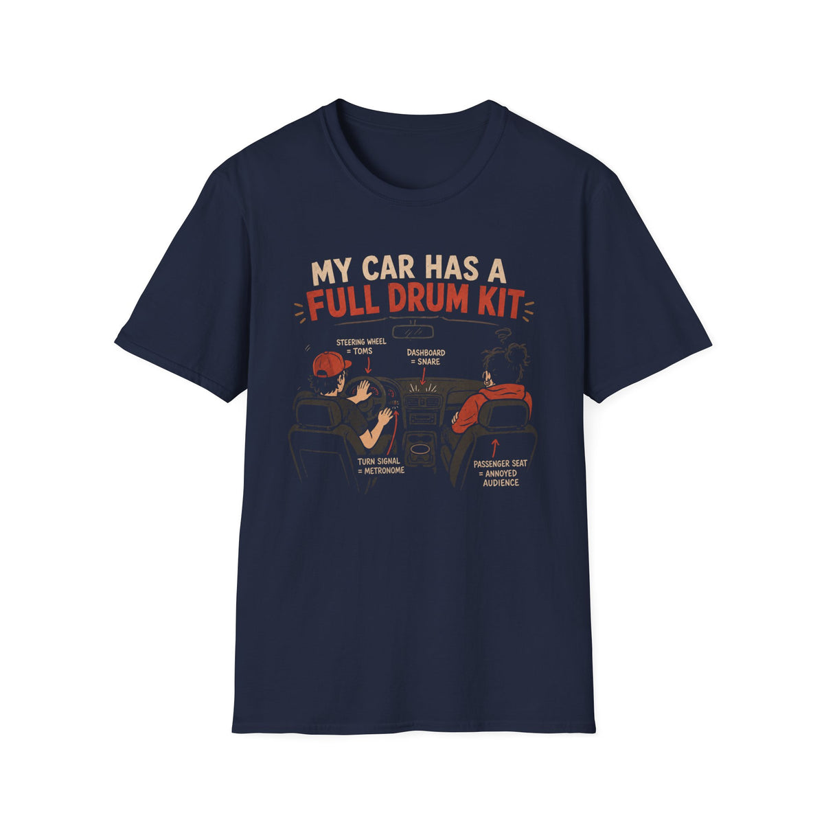 My Car Has a Full Drum Kit T-Shirt