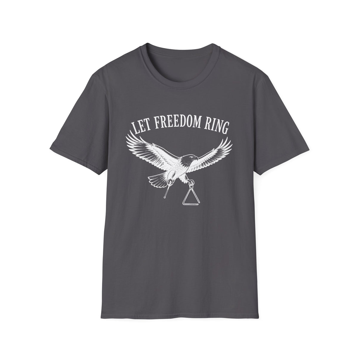Let Freedom Ring T-Shirt
