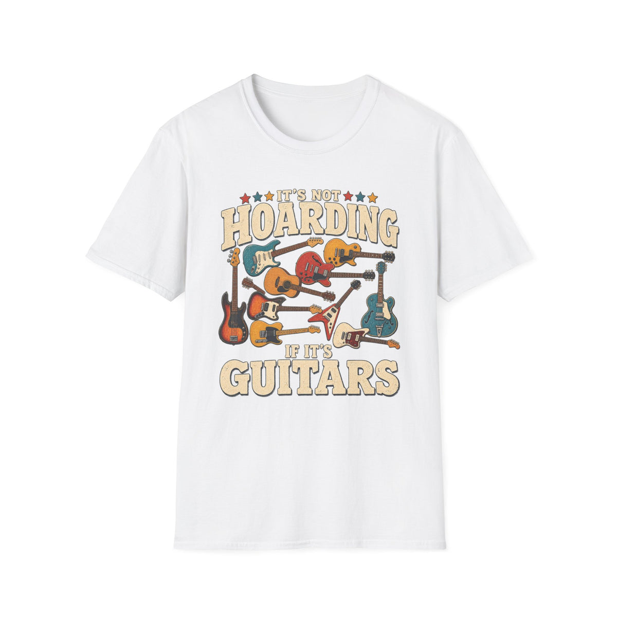 It's Not Hoarding Guitar T-Shirt
