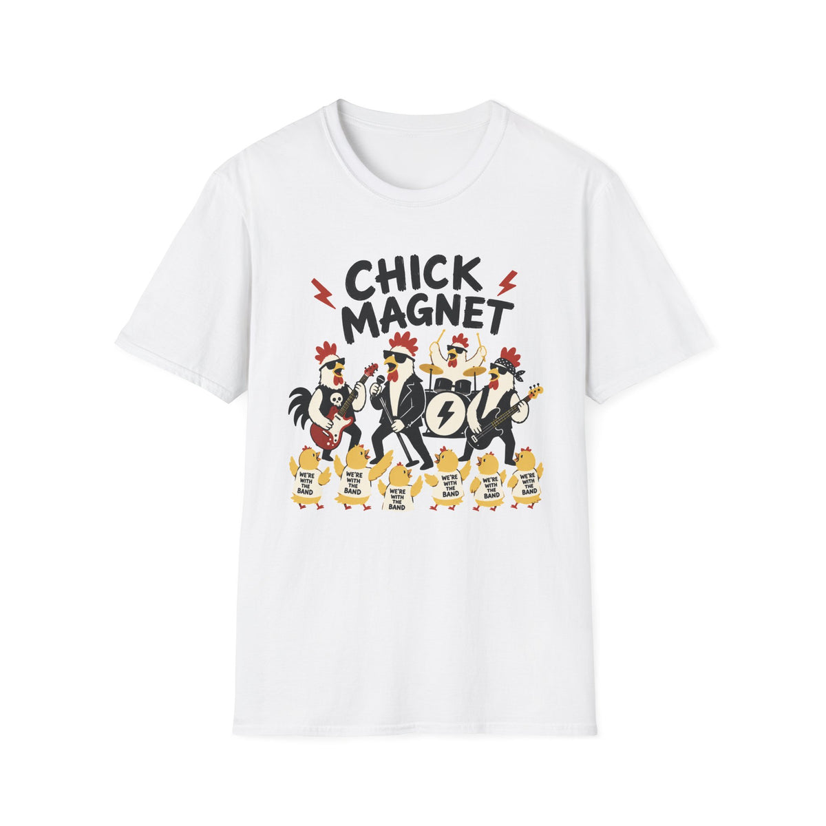 Chick Magnet T-Shirt