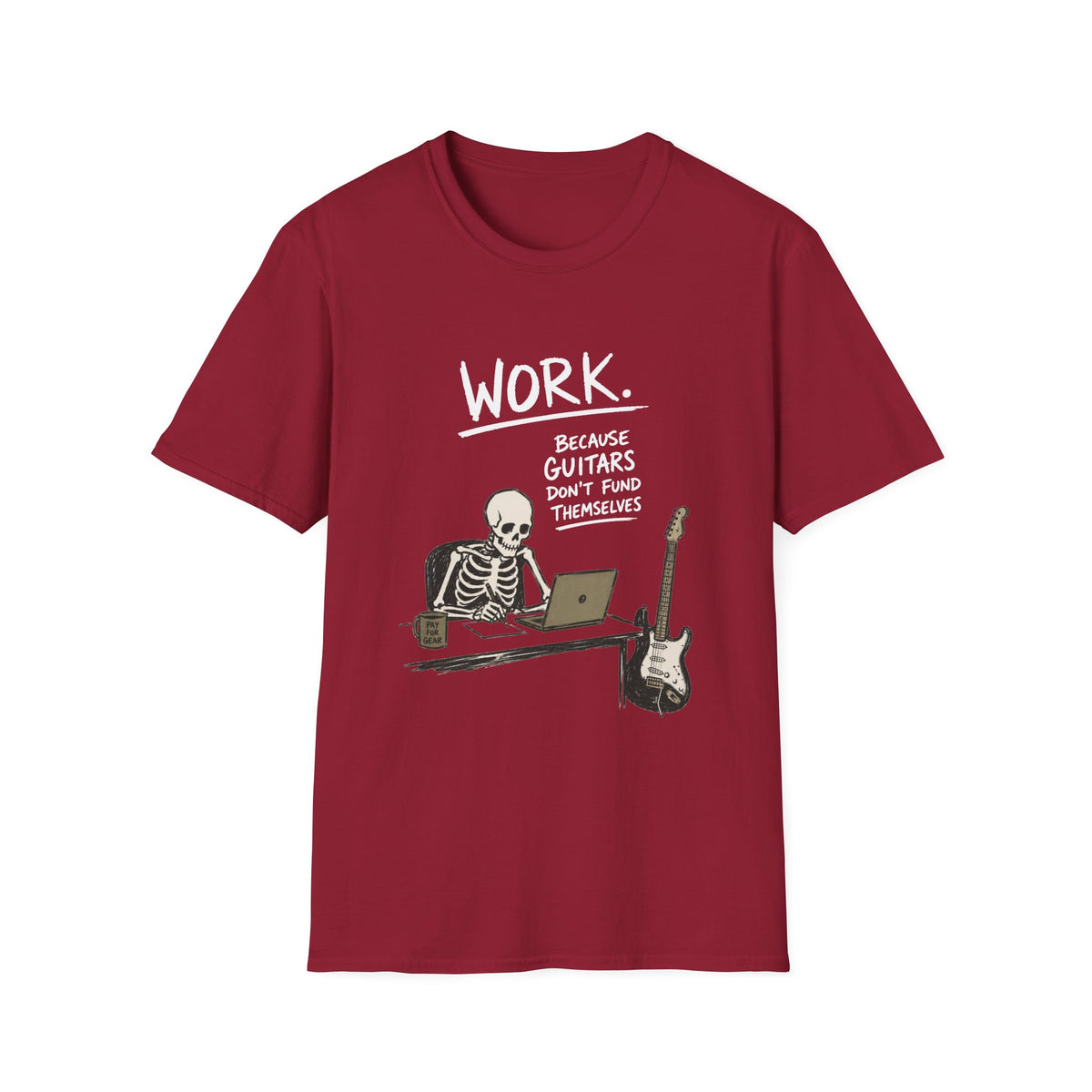 Guitars Don’t Fund Themselves T-Shirt