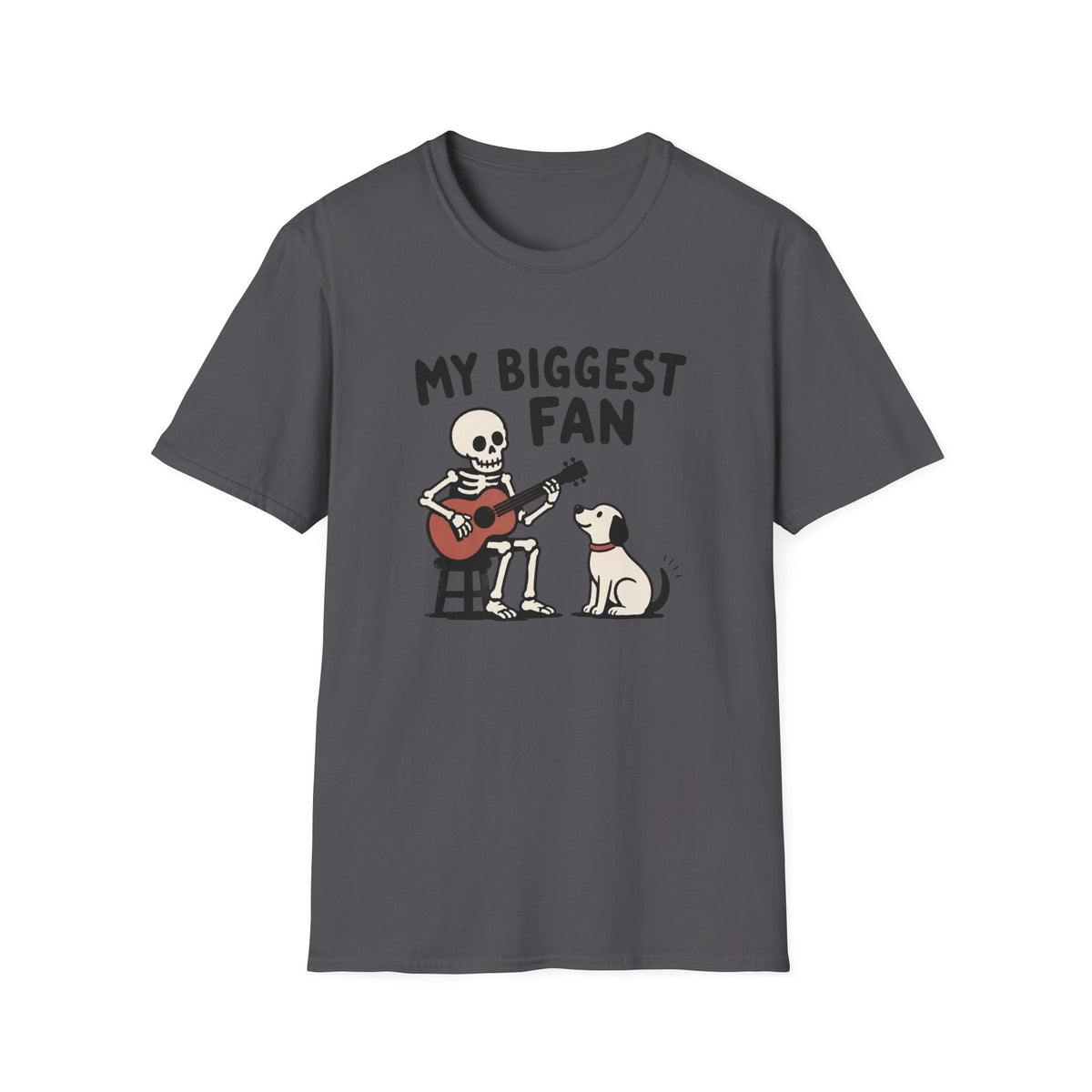 My Biggest Fan T-Shirt