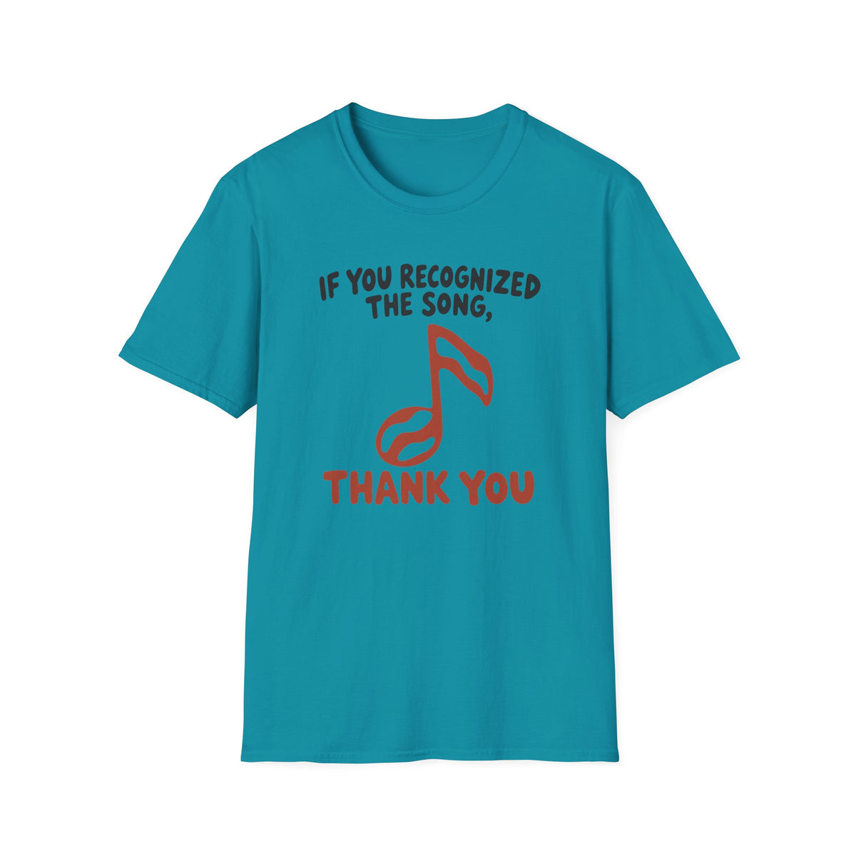 Recognized The Song T-Shirt