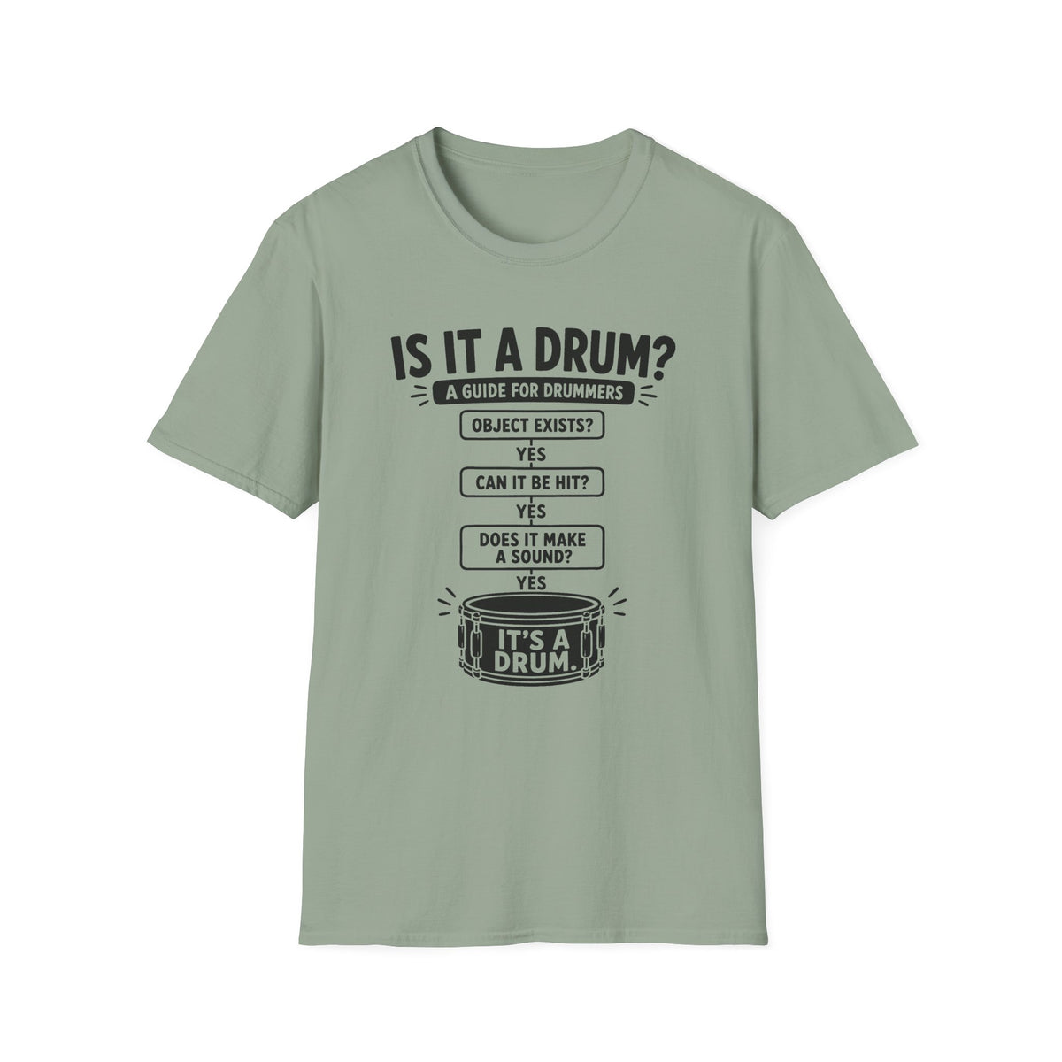 Is It A Drum T-Shirt