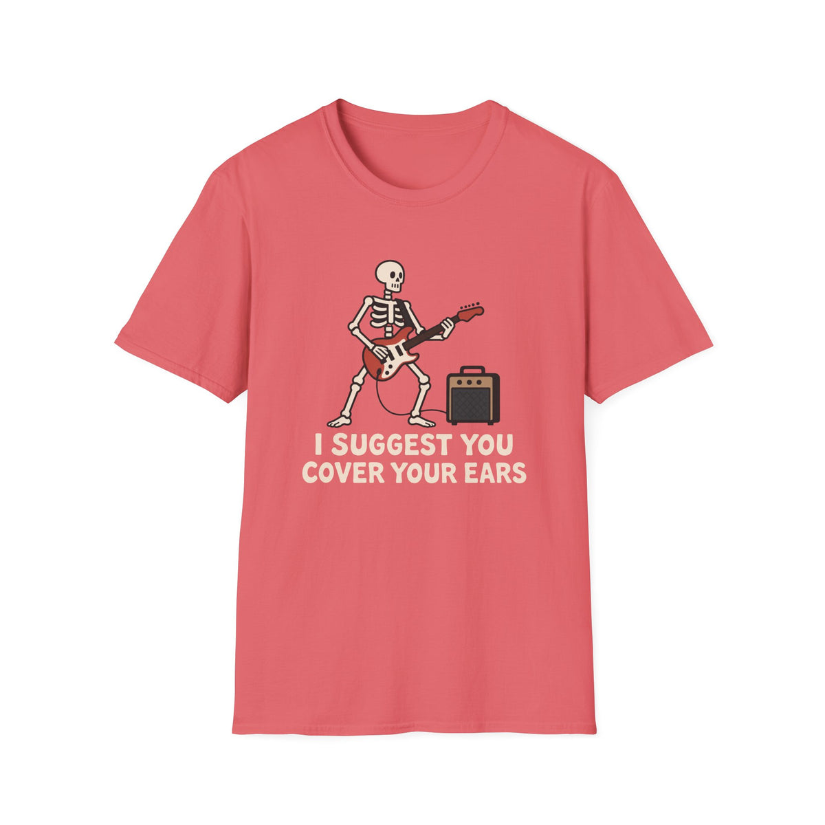 Cover Your Ears T-Shirt