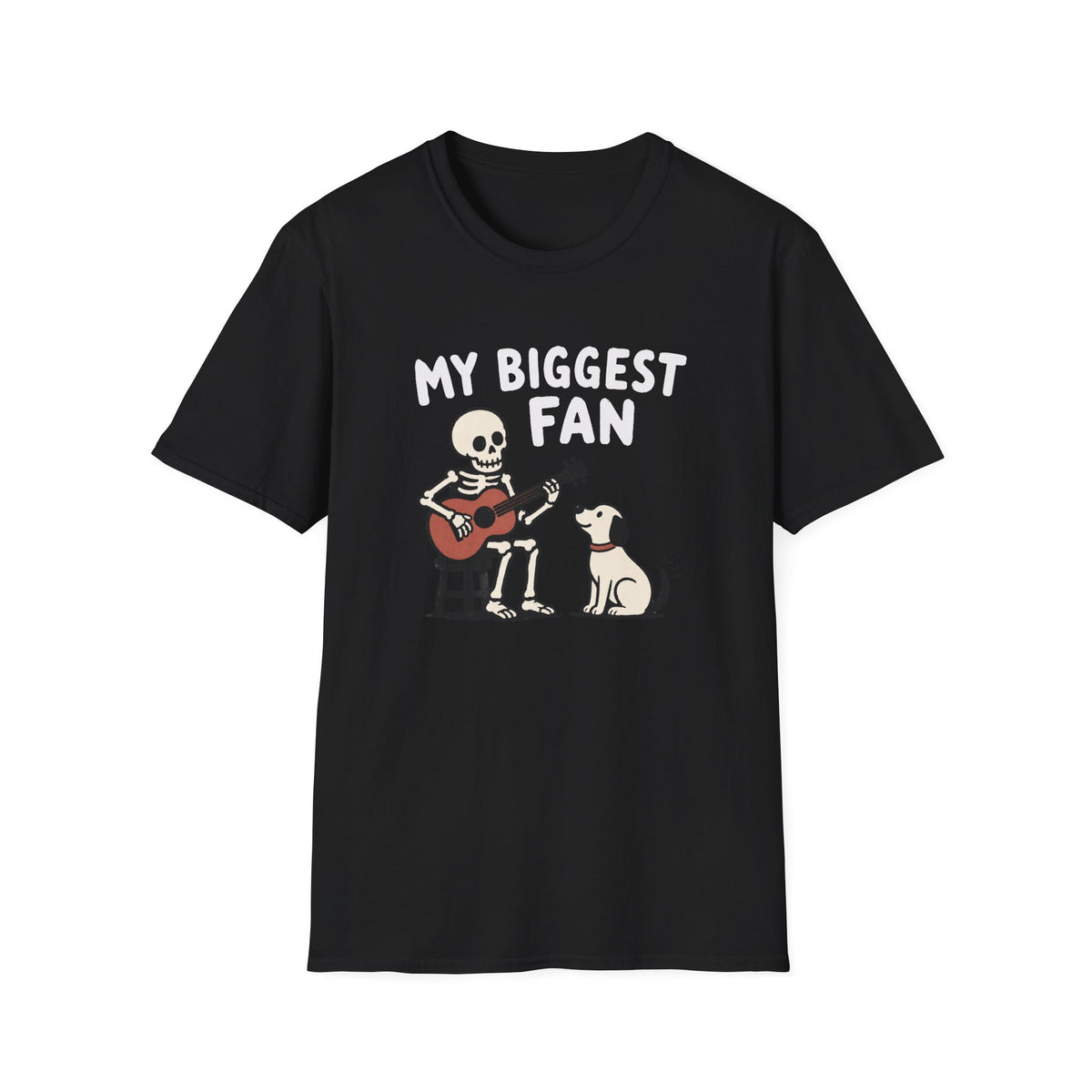 My Biggest Fan T-Shirt