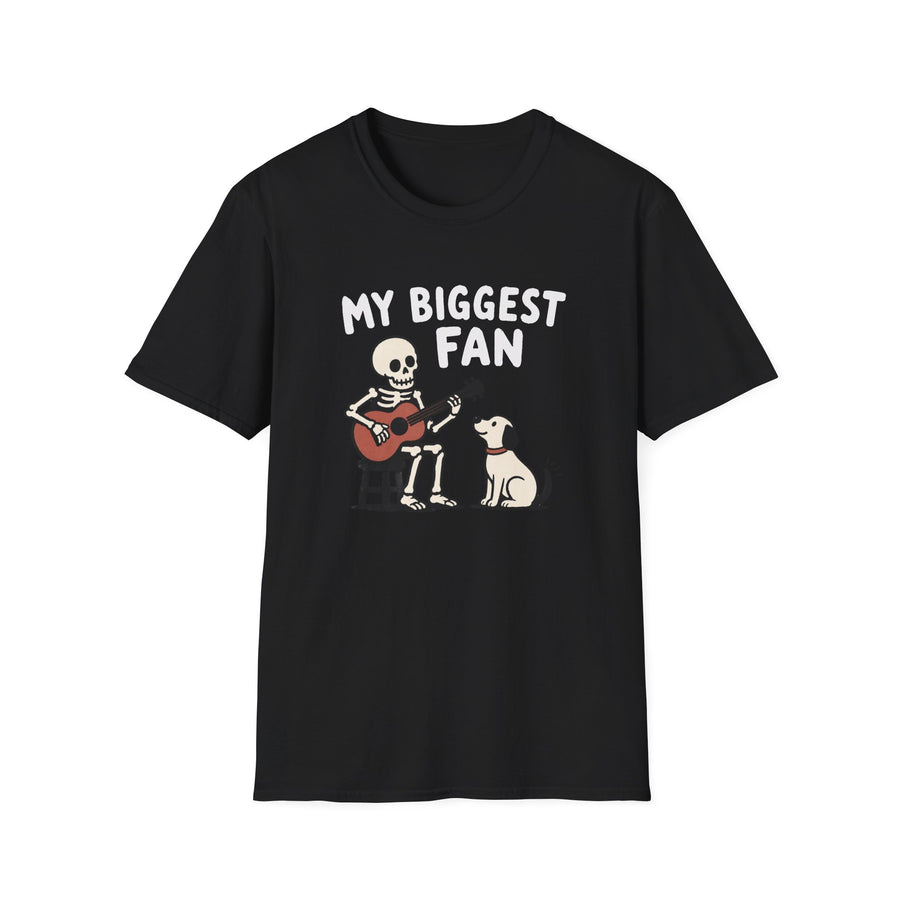 My Biggest Fan T-Shirt