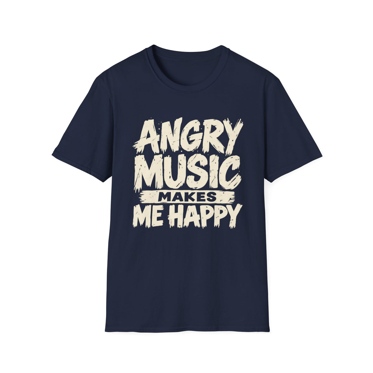 Angry Music Makes Me Happy T-Shirt