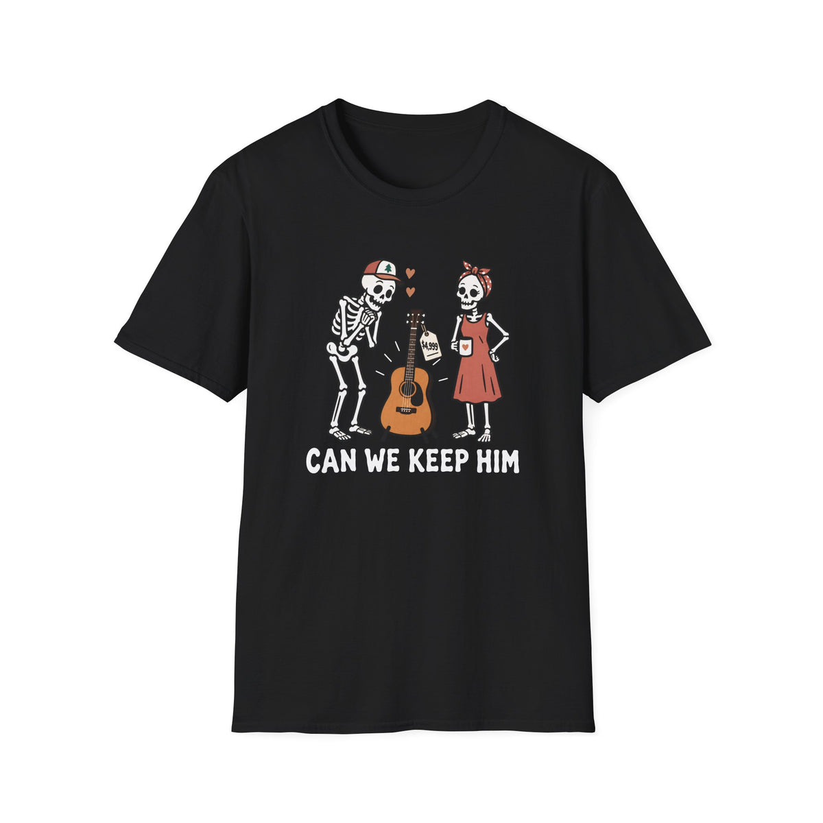 Can We Keep Him T-Shirt