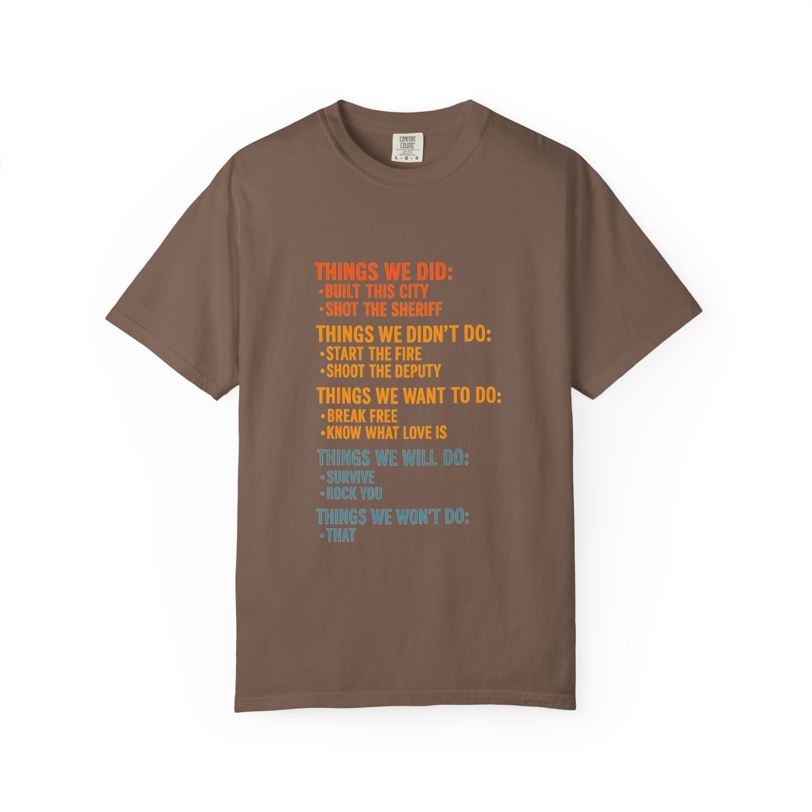 Things We Did T-Shirt