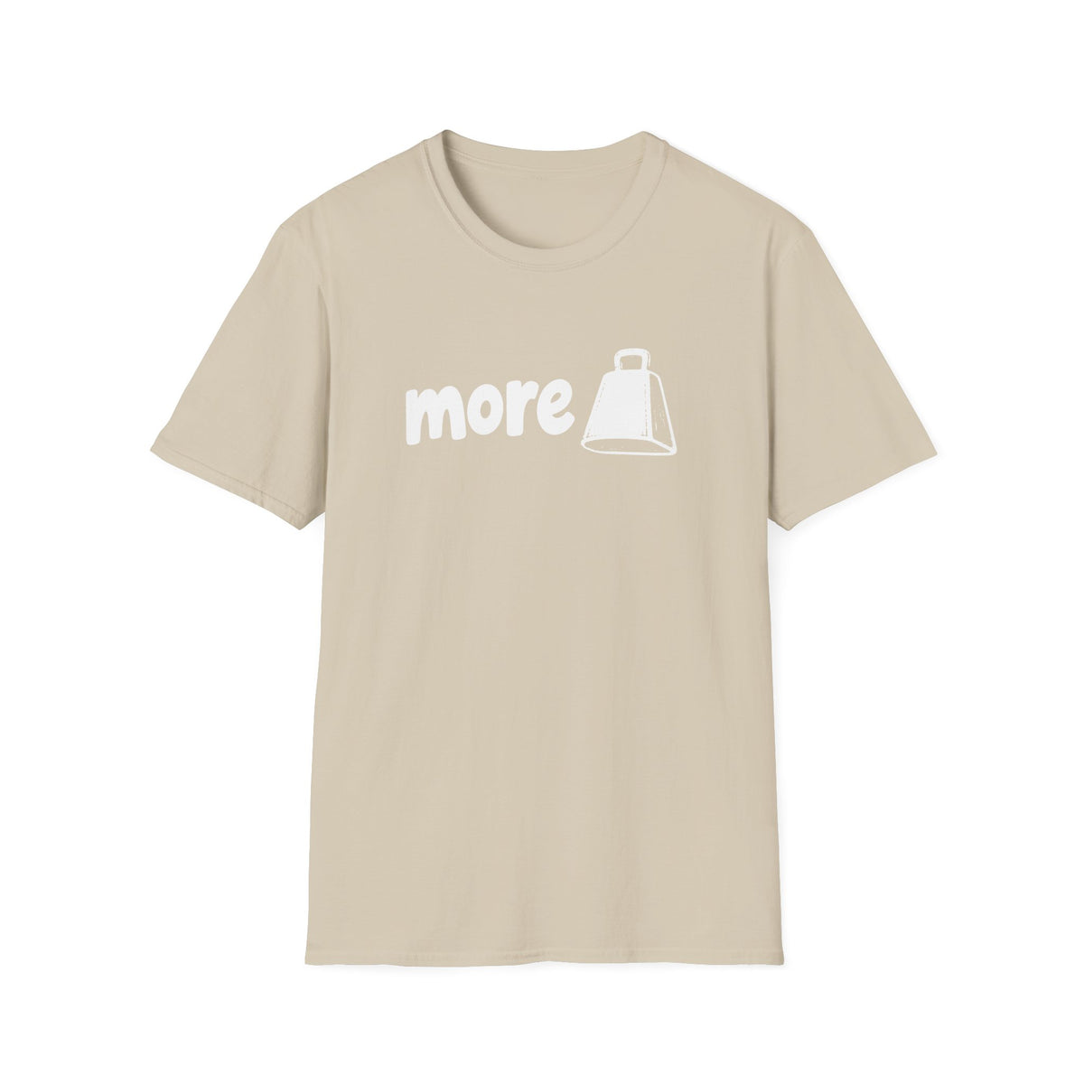 More Cowbell T-Shirt