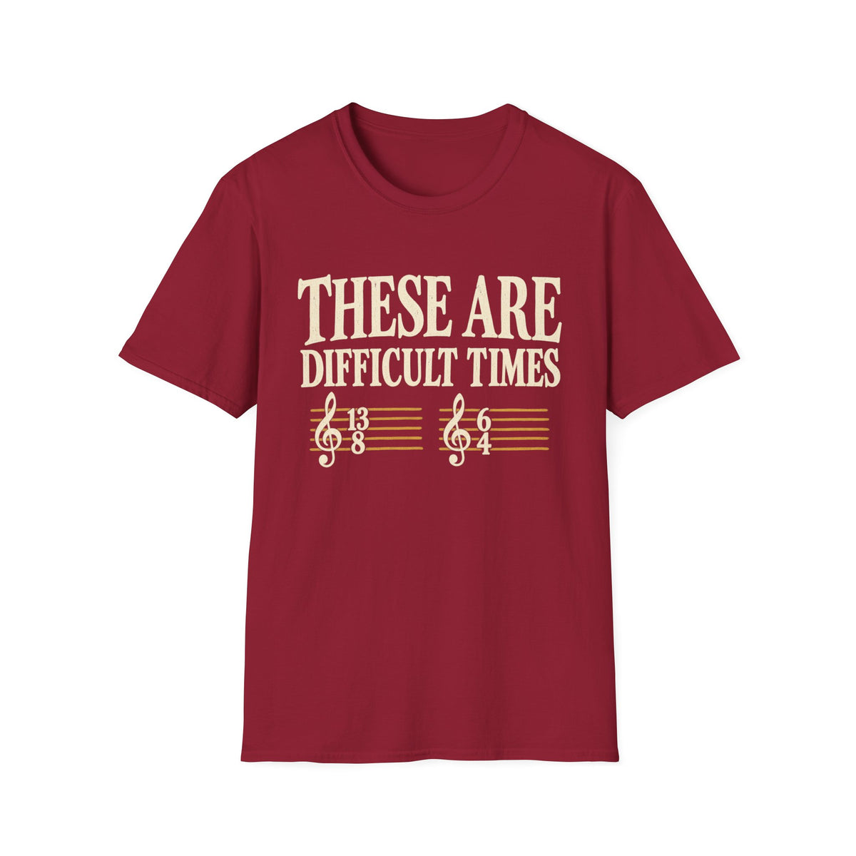 These Are Difficult Times T‑Shirt