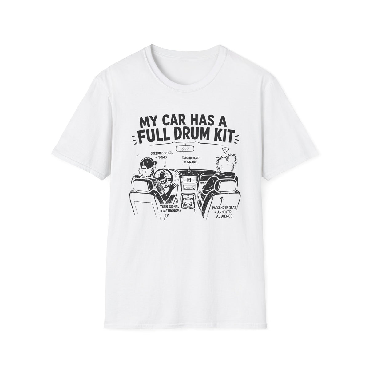 My Car Has a Full Drum Kit T-Shirt