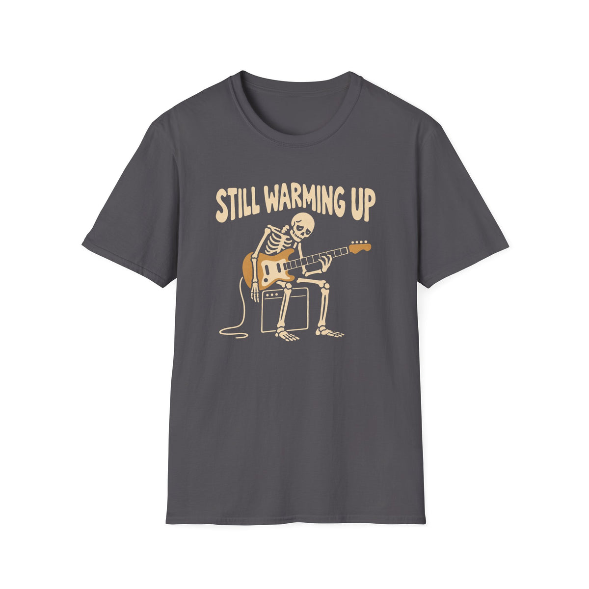 Still Warming Up T-Shirt